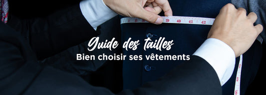 Guide des tailles pour homme : conseils pour bien choisir ses vêtements chez Harold