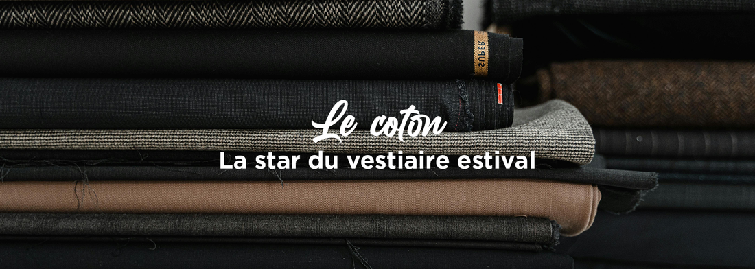 Le coton : star du vestiaire estival