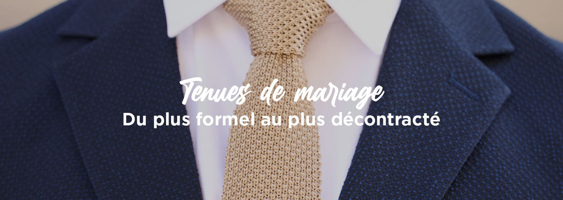 Idées pour votre tenue de mariage : du plus formel au plus décontracté
